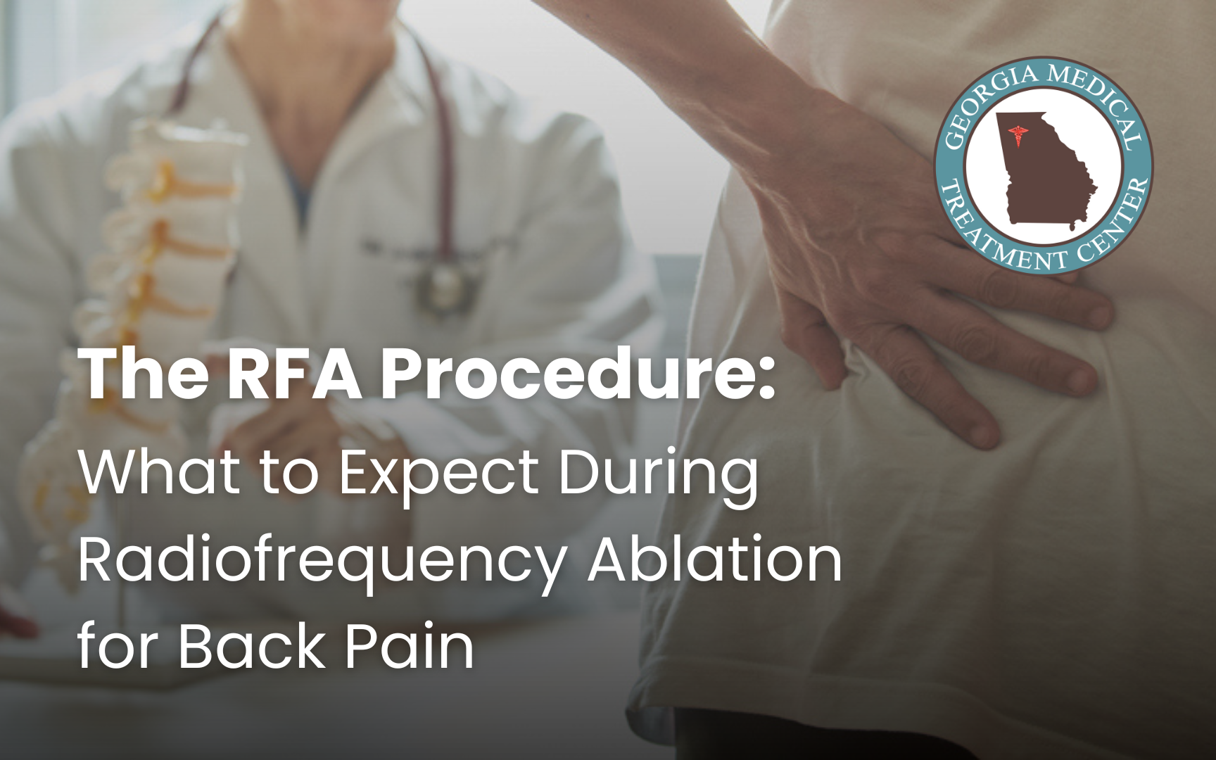 The RFA Procedure: What to Expect During Radiofrequency Ablation for Back Pain